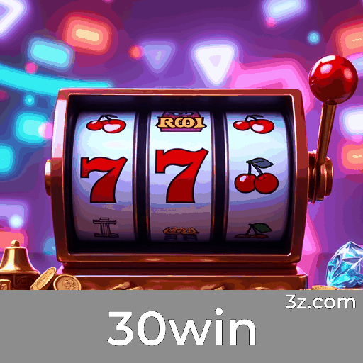 30win: Plataforma de Apostas Confiável e Premiada